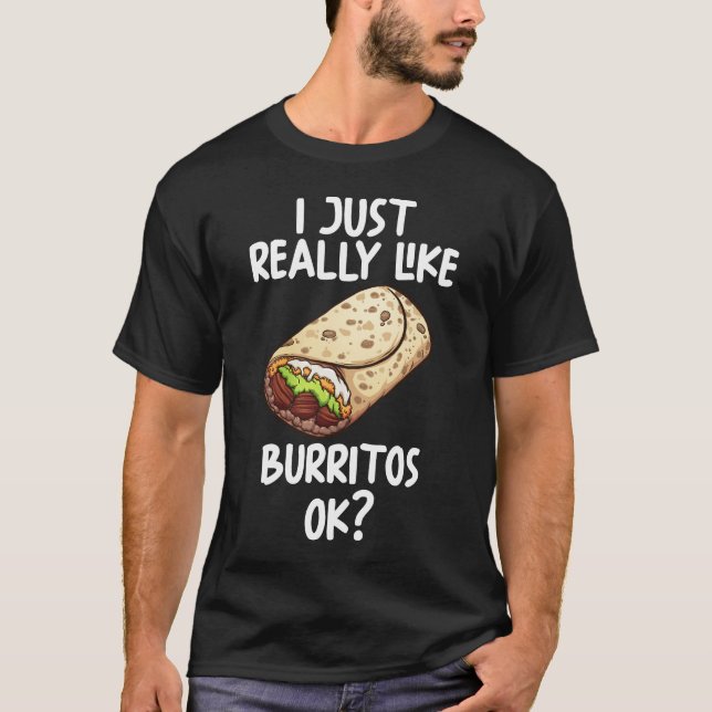 T-shirt J'Aime Vraiment Burritos Ok (Devant)