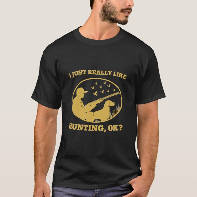 T-shirt J'Aime Vraiment Chasse OK - Chasseur (Devant)