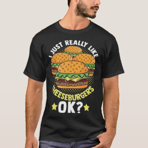 T-shirt J'Aime Vraiment Cheeseburger Ok Foodie Cheeseb