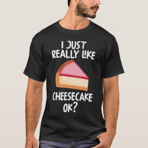 T-shirt J'Aime Vraiment Cheesecake Ok