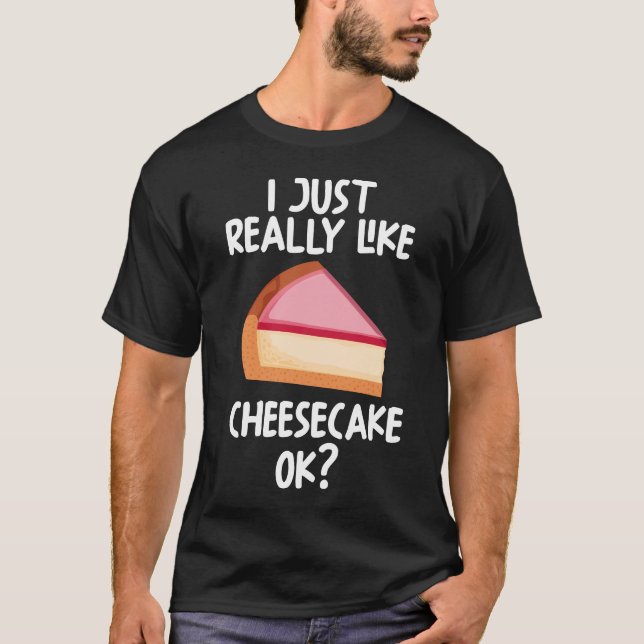 T-shirt J'Aime Vraiment Cheesecake Ok (Devant)