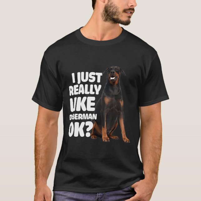 T-shirt J'Aime Vraiment Doberman Ok Doberman (Devant)
