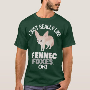 T-shirt J'Aime Vraiment Fennec Foes Ok Fennec Fo Humour