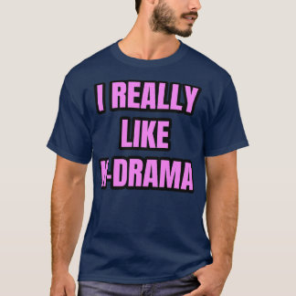 T-shirt J'Aime Vraiment KDrama 1