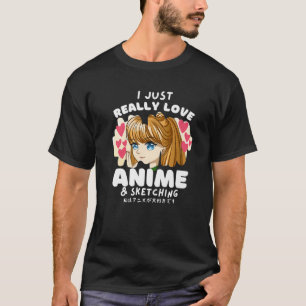 T-shirt J'Aime Vraiment L'Anime Et L'Esquisse De Ca Japona