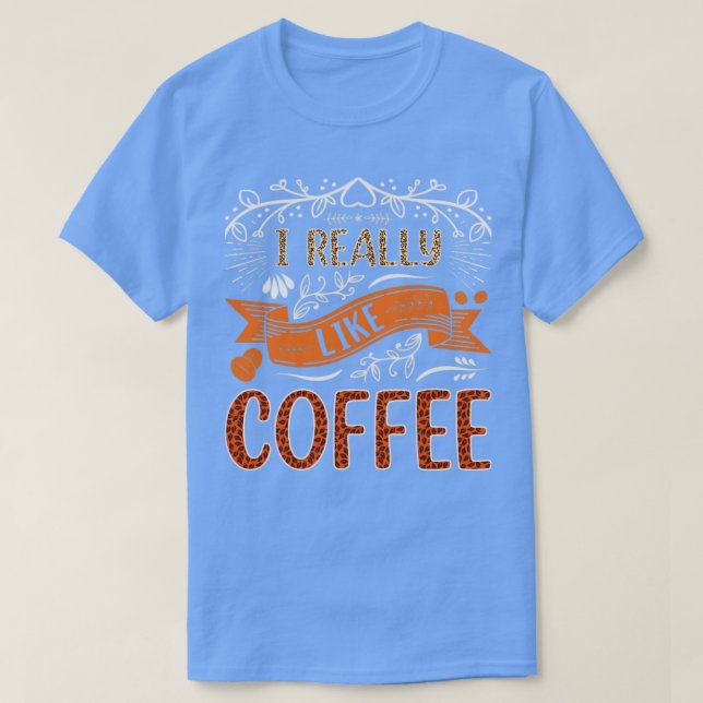T-shirt J'aime vraiment le café (Design devant)