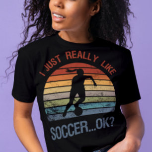 T-shirt J'aime vraiment le football, d'accord ? Drôle cade