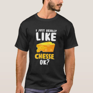 T-shirt J'Aime Vraiment Le Fromage D'Accord ? Amusant jeu 