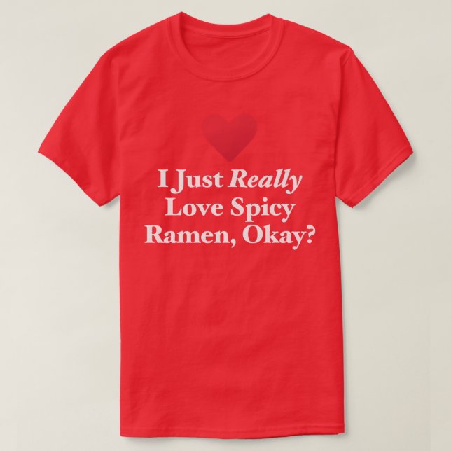 T-shirt J'Aime Vraiment Le Ramen Épicé, OK Nood Japonais (Design devant)