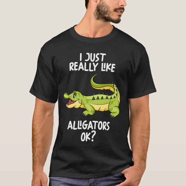 T-shirt J'Aime Vraiment Les Alligators Ok (Devant)