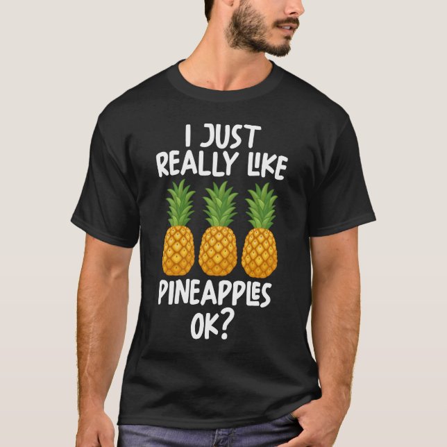 T-shirt J'Aime Vraiment Les Ananas Ok (Devant)