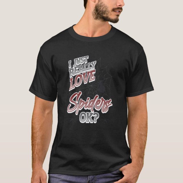 T-shirt J'Aime Vraiment Les Araignées Ok Spider (Devant)
