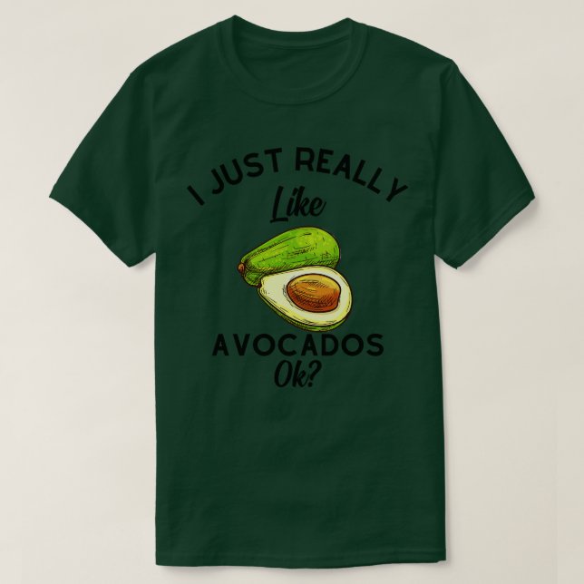 T-shirt J'Aime Vraiment Les Avocados Ok (Design devant)