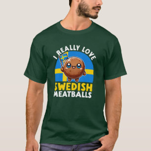 T-shirt J'aime vraiment les boulettes de viande suédoises