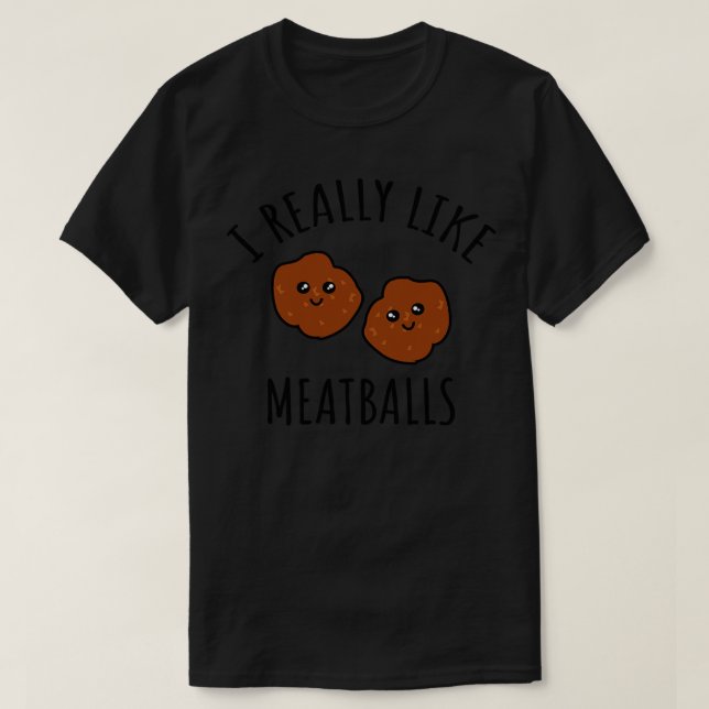 T-shirt J'Aime Vraiment Les Boulettes De Viandes (Design devant)