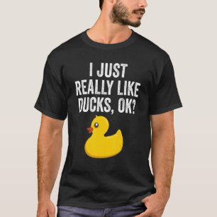 T-shirt J'Aime Vraiment Les Canards Ok Beau Canard En Caou