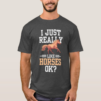 T-shirt J'Aime Vraiment Les Chevaux Ok Rider Horse Riding 