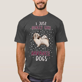 T-shirt J'Aime Vraiment Les Chiens Havanais
