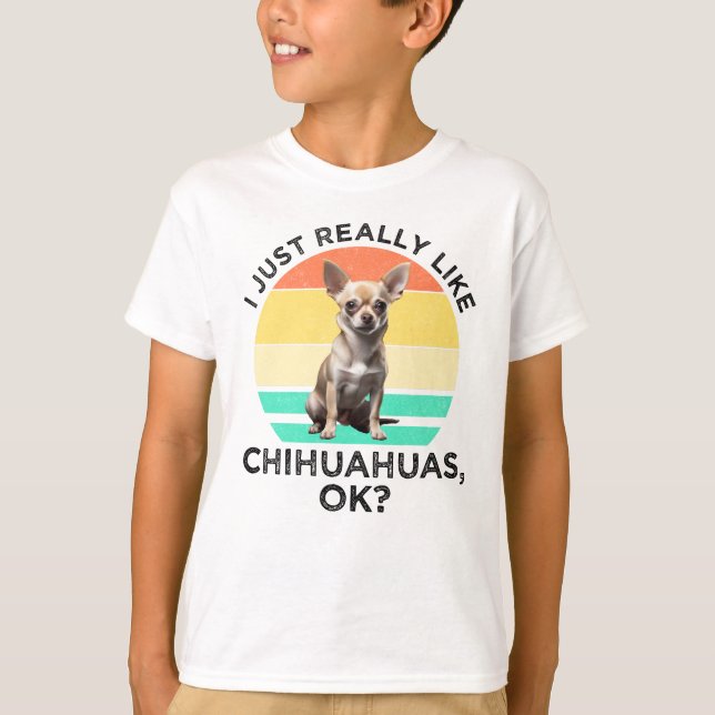 T-shirt J'Aime Vraiment Les Chihuahuas, D'Accord ? (Devant)