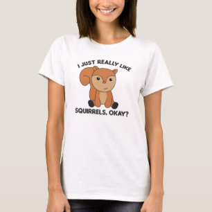 T-shirt J'Aime Vraiment Les Écureuils Drôle