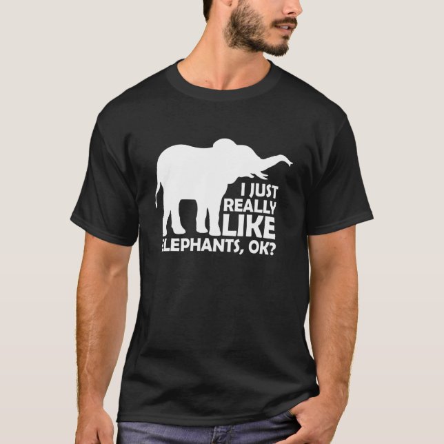 T-shirt J'aime vraiment les éléphants ok (Devant)