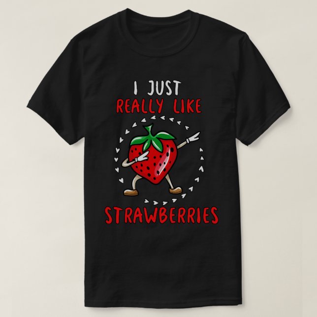 T-shirt J'Aime Vraiment Les Fraises (Design devant)