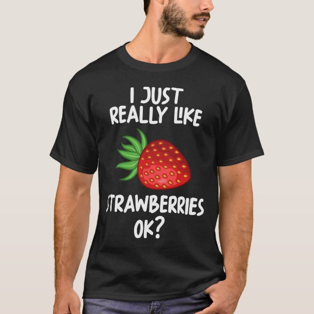 T-shirt J'Aime Vraiment Les Fraises Ok (Devant)