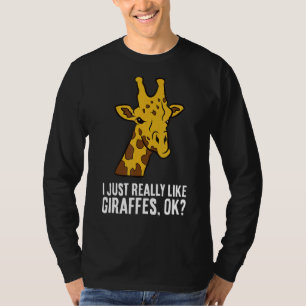 T-shirt J'Aime Vraiment Les Giraffes Ok Les Jolies Giraffe
