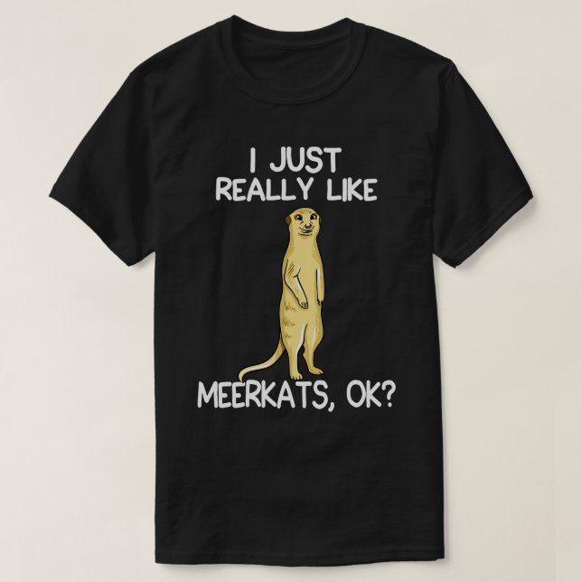 T-shirt J'Aime Vraiment Les Meerkats (Design devant)