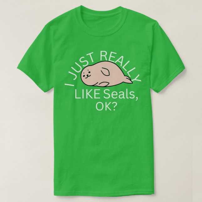 T-shirt J'Aime Vraiment Les Phoques Ok (Design devant)