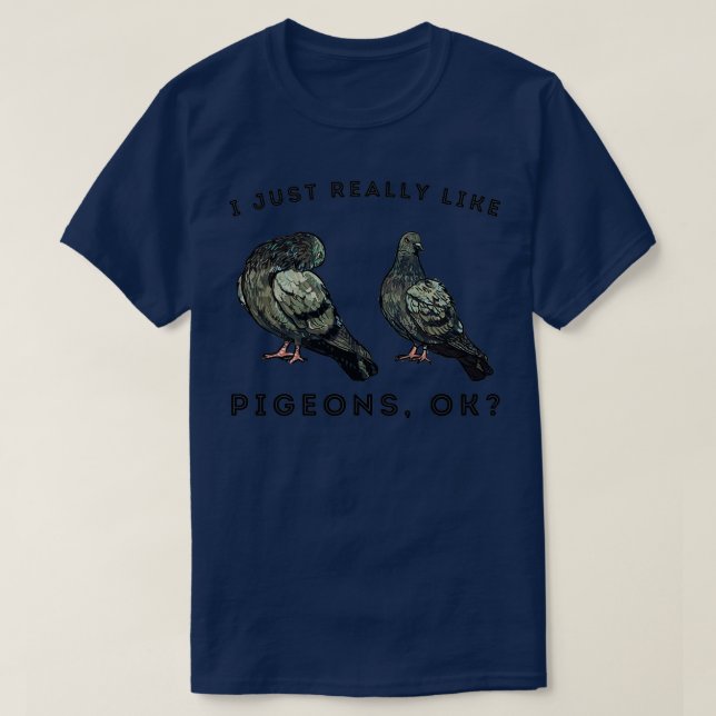 T-shirt J'Aime Vraiment Les Pigeons OK 45 (Design devant)