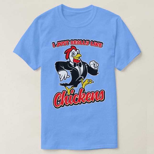 T-shirt J'Aime Vraiment Les Poulets (Design devant)