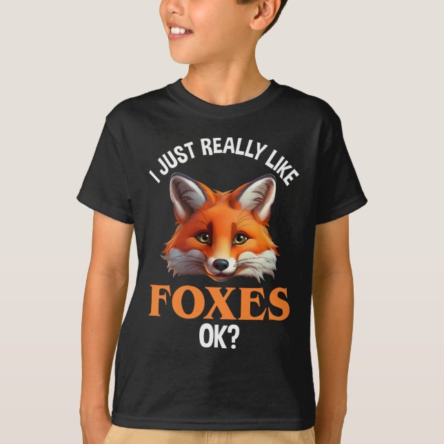 T-shirt J'Aime Vraiment Les Renards D'Accord ? (Devant)