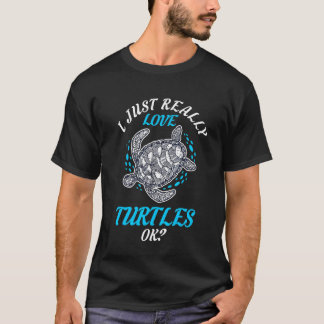 T-shirt J'Aime Vraiment Les Tortues OK Tortue de mer