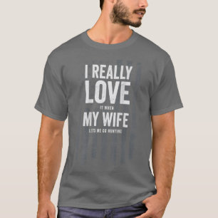 T-shirt J'Aime Vraiment Ma Femme Drôle Mens Deer Chasse Pl