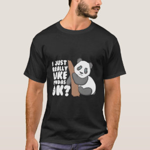 T-shirt J'Aime Vraiment Pandas Ok Drôle Panda Mignonne