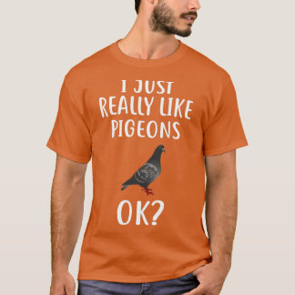 T-shirt J'Aime Vraiment PIGEONS Drôle PIGEON