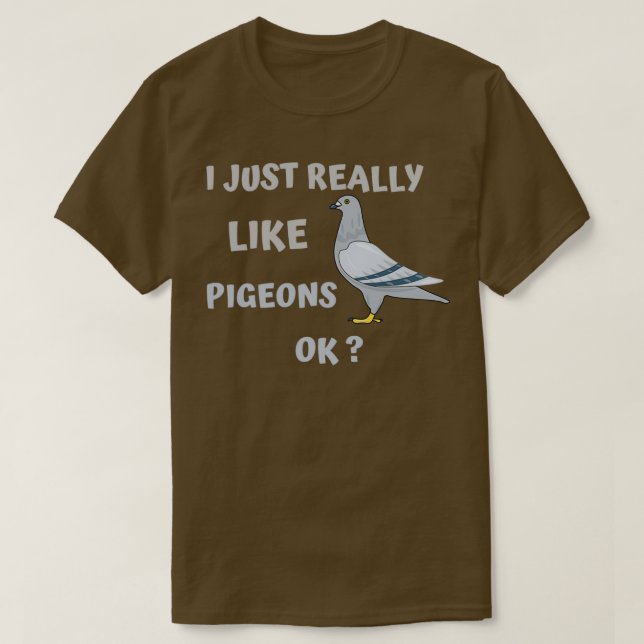 T-shirt J'aime vraiment PIGEONS OK Drôle cadeau pour Pigeo (Design devant)