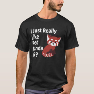 T-shirt J'Aime Vraiment Red Panda Ok Red Panda