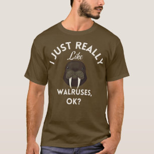 T-shirt J'Aime Vraiment Walruses Ok