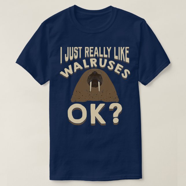 T-shirt J'Aime Vraiment Walruses Ok Cadeau Amoureux des an (Design devant)