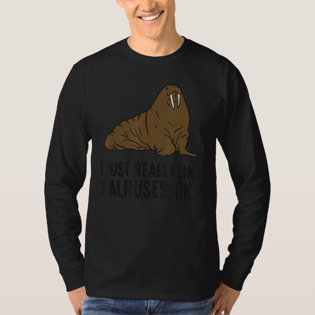 T-shirt J'Aime Vraiment Walruses Ok Joli Walrus (Devant)