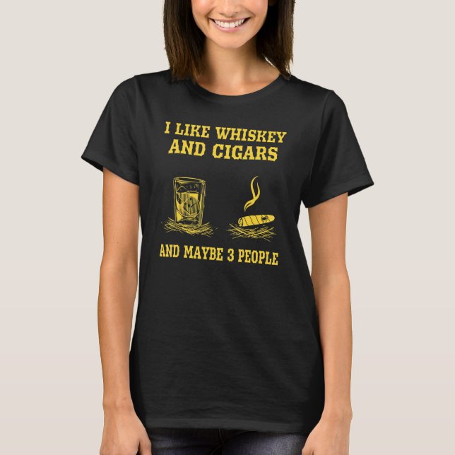 T-shirt J'Aime Whiskey Et Cigares Et Peut-Être 3 Personnes (Devant)