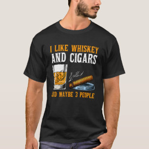 T-shirt J'Aime Whiskey Et Cigares Et Peut-Être 3 Personnes