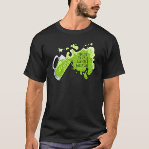 T-shirt J'aimerais avoir un autre Ale Green Beer Drin
