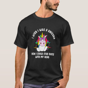 T-shirt J'Aimerais Être Une Unicorne Stab Idiots Avec Ma T