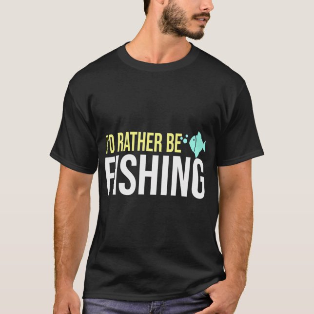T-shirt J'aimerais mieux pêcher (Devant)
