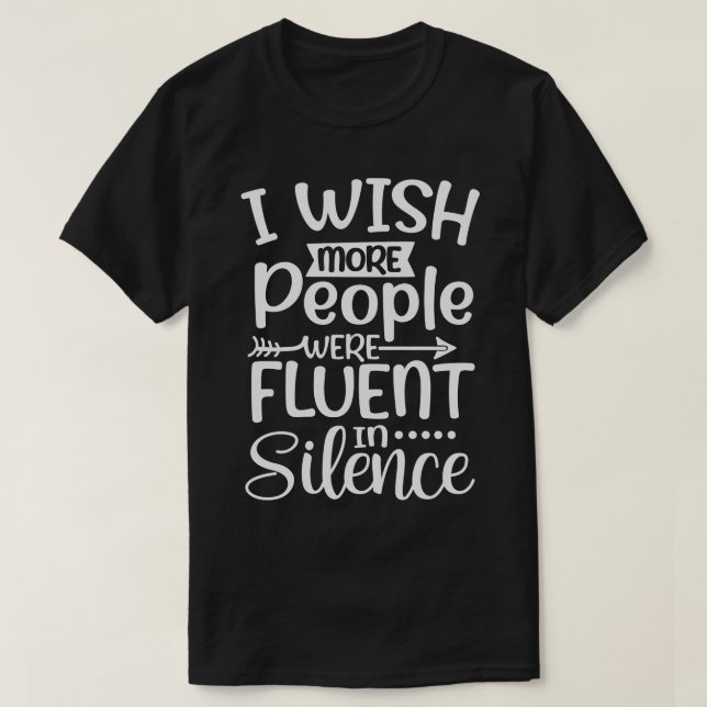 T-shirt J'aimerais que plus de gens soient fluides dans le (Design devant)