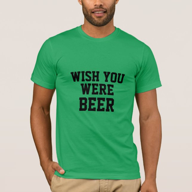 T-shirt j'aimerais que vous soyez bière irish st. patrick' (Devant)