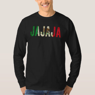 T-shirt Jajaja - Drapeau Hilarious - Espagnol Mexicain
